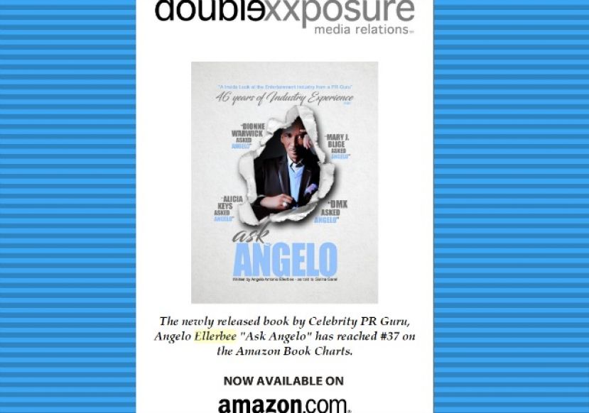 Entertainment industry insider and celebrity PR guru, Angelo Ellerbee, releases his new book, Ask Angelo